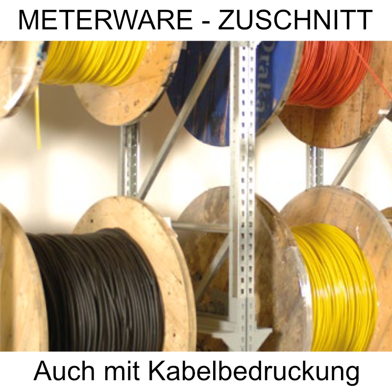 Kabel- Meterware